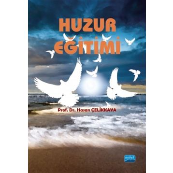 Huzur Eğitimi - Hasan Çelikkaya