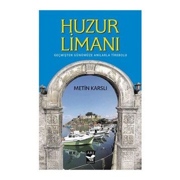 Huzur Limanı - Metin Karslı