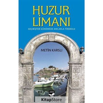 Huzur Limanı - Metin Karslı