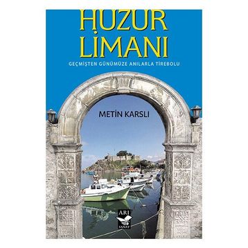 Huzur Limanı - Metin Karslı