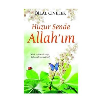 Huzur Sende Allah’ım - Bilal Civelek
