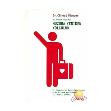 Huzura Yeniden Yolculuk - Cüneyt Ülsever