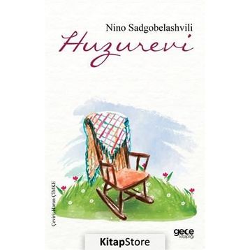 Huzurevi - Nino Sadgobelashvili