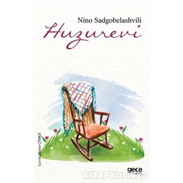 Huzurevi - Nino Sadgobelashvili