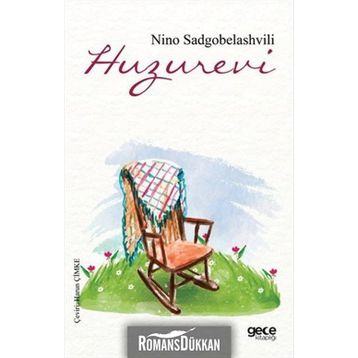 Huzurevi - Nino Sadgobelashvili