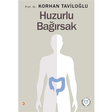 Huzurlu Bağırsak - Korhan Taviloğlu