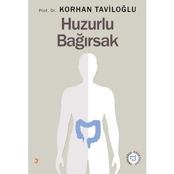 Huzurlu Bağırsak - Korhan Taviloğlu