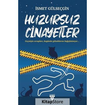 Huzursuz Cinayetler - İsmet Gülseçgin