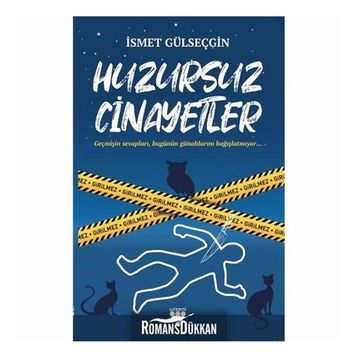 Huzursuz Cinayetler - İsmet Gülseçgin