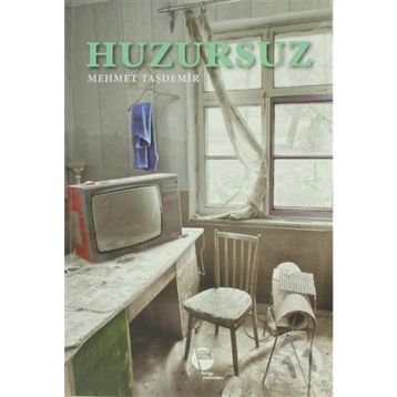 HUZURSUZ - MEHMET TAŞDEMİR