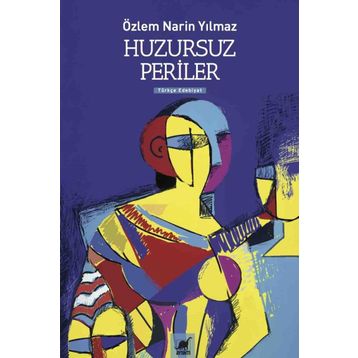Huzursuz Periler - Özlem Narin Yılmaz