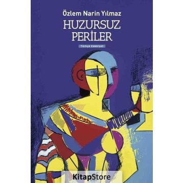 Huzursuz Periler - Özlem Narin Yılmaz