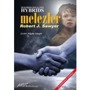 Hybrids Melezler - Robert J. Sawyer
