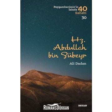 Hz. Abdullah Bin Zübeyr - Ali Dadan