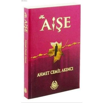 Hz. Aişe - Bahar Yayınları