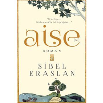 Hz. Aişe Sibel Eraslan