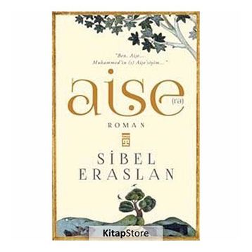 Hz. Aişe Sibel Eraslan