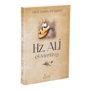 HZ ALI EL-MURTEZA - EBU`L HASAN ALI EN-NEDVI