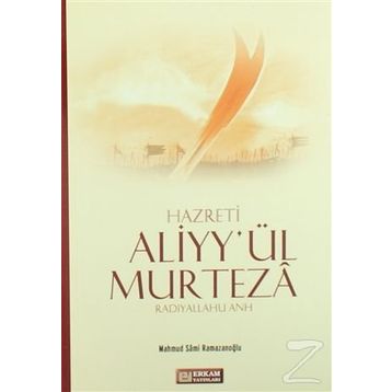 HZ. ALI - MAHMUT SAMI RAMAZANOĞLU