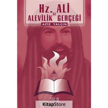 Hz. Ali ve Alevilik Gerçeği - Aziz Yalçın