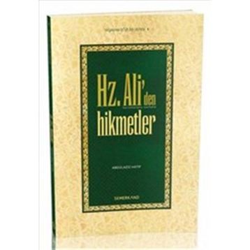 HZ. ALI'DEN HIKMETLER - ABDÜLAZİZ HATIP