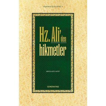 HZ. ALI'DEN HIKMETLER - ABDÜLAZİZ HATIP