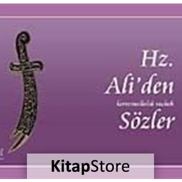 HZ. ALIDEN SÖZLER - MEHMET KERİMOĞLU