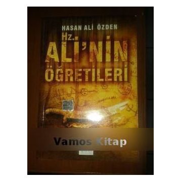 Hz. Ali’nin Öğretileri - Hasan Ali Özden