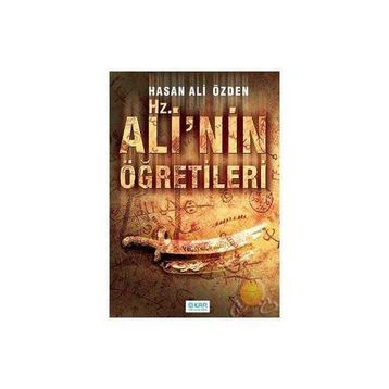 Hz. Ali’nin Öğretileri - Hasan Ali Özden