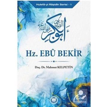HZ. EBU BEKIR - GENEL
