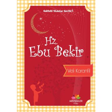 Hz. Ebu Bekir - Veli Karanfil