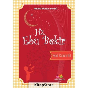 Hz. Ebu Bekir - Veli Karanfil