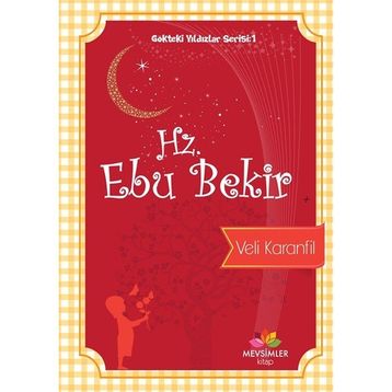 Hz. Ebu Bekir - Veli Karanfil