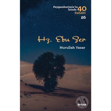 Hz. Ebu Zer - Nurullah Yazar