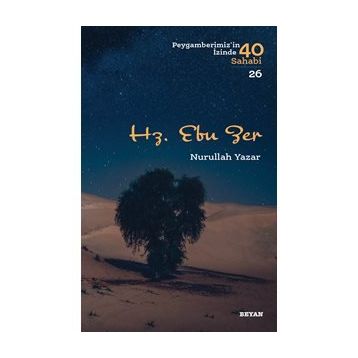 Hz. Ebu Zer - Nurullah Yazar