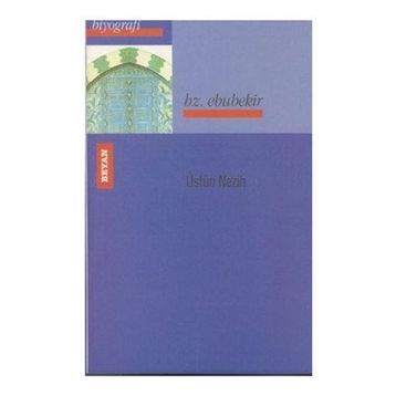 HZ. EBUBEKIR - ÜSTÜN NEZIH