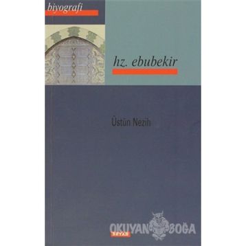 HZ. EBUBEKIR - ÜSTÜN NEZIH