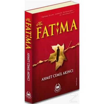 Hz. Fatıma - Ahmet Cemil Akıncı