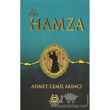 Hz. Hamza - Ahmet Cemil Akıncı