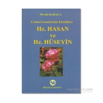 Hz. Hasan ve Hz. Hüseyin - Sinan Yıldız