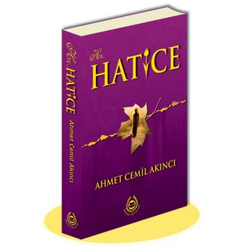 Hz. Hatice - Ahmet Cemil Akıncı