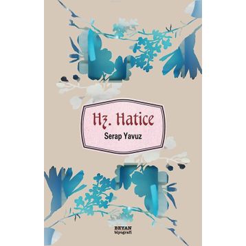 Hz. Hatice - Beyan Yayınları