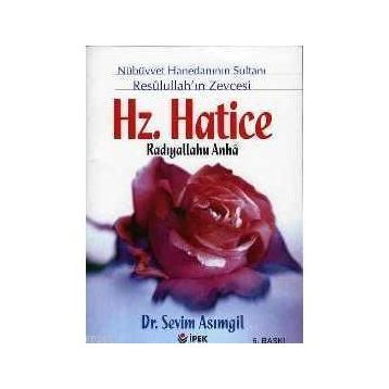 HZ. HATICE - SEVIM ASIMGİL