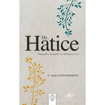 HZ. HATICE - SEVIM ASIMGİL