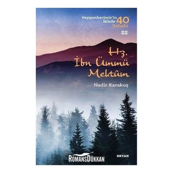 Hz. İbn Ümmü Mektum - Nadir Karakuş