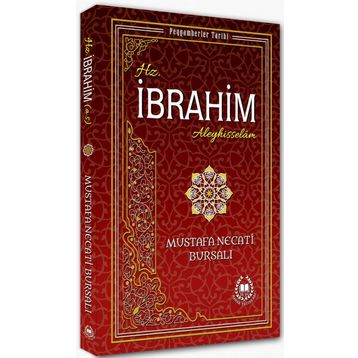 Hz. İbrahim Aleyhisselam - Mustafa Necati