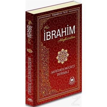 Hz. İbrahim Aleyhisselam - Mustafa Necati