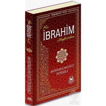 Hz. İbrahim Aleyhisselam - Mustafa Necati