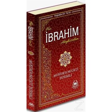 Hz. İbrahim Aleyhisselam - Mustafa Necati