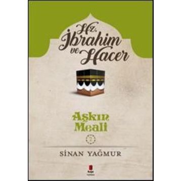 Hz. İbrahim ve Hacer - Sinan Yağmur